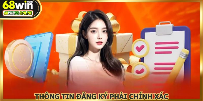 Cung cấp thông tin chính xác để bảo vệ tài khoản và tránh rắc rối