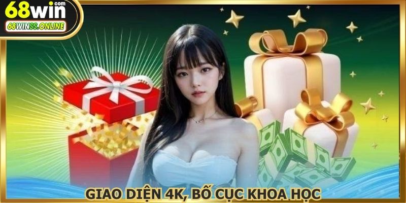 Thiết kế giao diện 4K với bố cục khoa học, dễ sử dụng